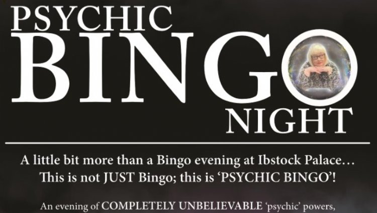 The Palace Ibstock, The Palace Psychic Bingo Night - A little bit more than bingo - online entry by EventEntry